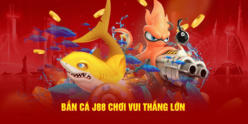 Game bắn cá hấp dẫn tại J88