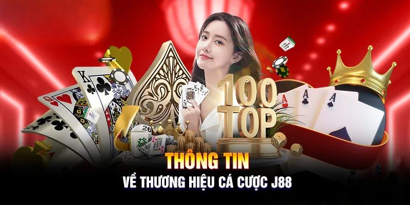 Giới thiệu thông tin đôi nét về sân chơi cá cược J88